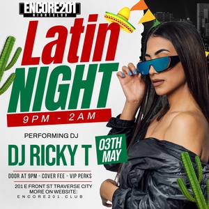 Latin Night w/ DJ Ricky T at Encore 201