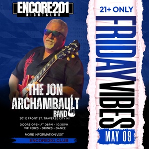 Jon Archambault Band at Encore 201