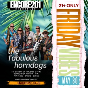 Fabulous Horndogs at Encore 201